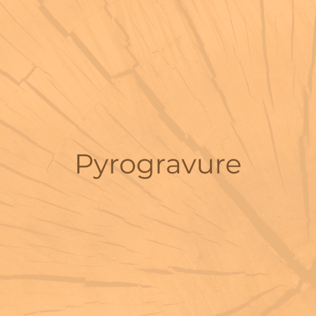 Pyrogravure Faite Main